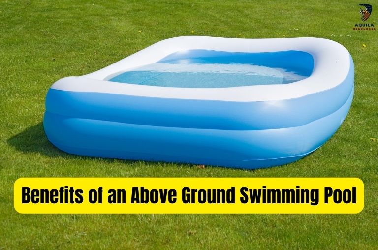 Benefits of an Above Ground Swimming Pool