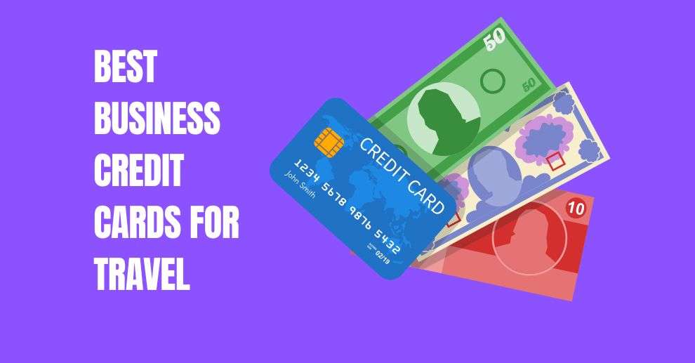 Best Business Credit Cards for Travel