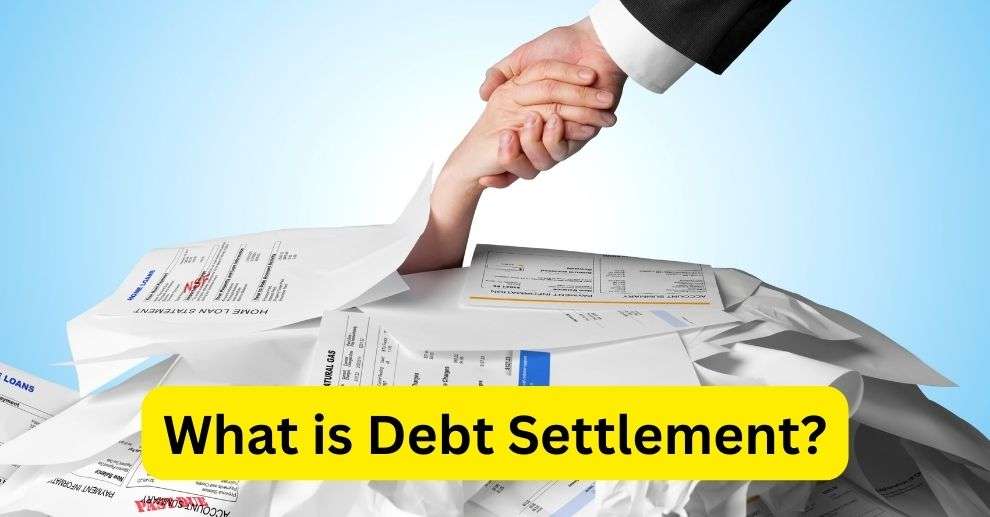 What is Debt Settlement?