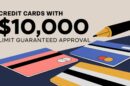 Credit Cards with $10000 Limit Guaranteed Approval