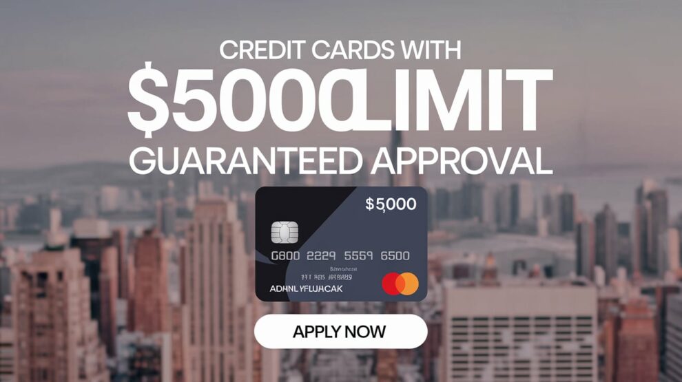 Credit Cards with $5000 Limit Guaranteed Approval